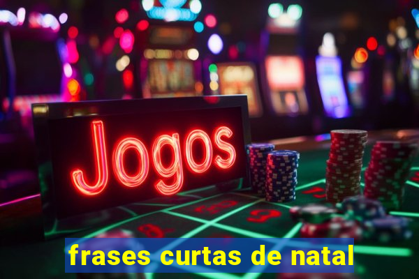 frases curtas de natal